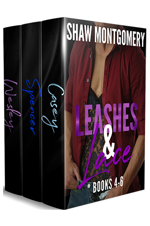 Leashes & Lace box set books 4-6 by Shaw Montgomery - Gay Romance Ebook Cover