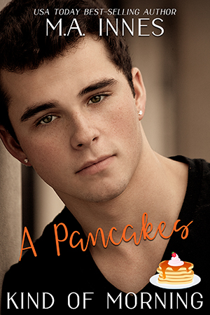 A Pancakes Kind of Morning by MA Innes - Gay Romance Book Cover