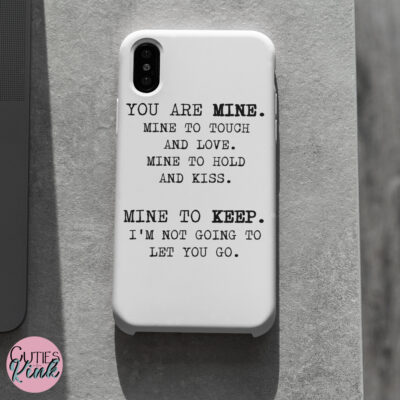 You are Mine (black text – white background) – Cuties n Kink Merch