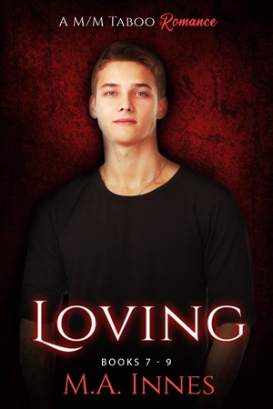 
															Loving Series Box Set Books 7-9 by MA Innes														