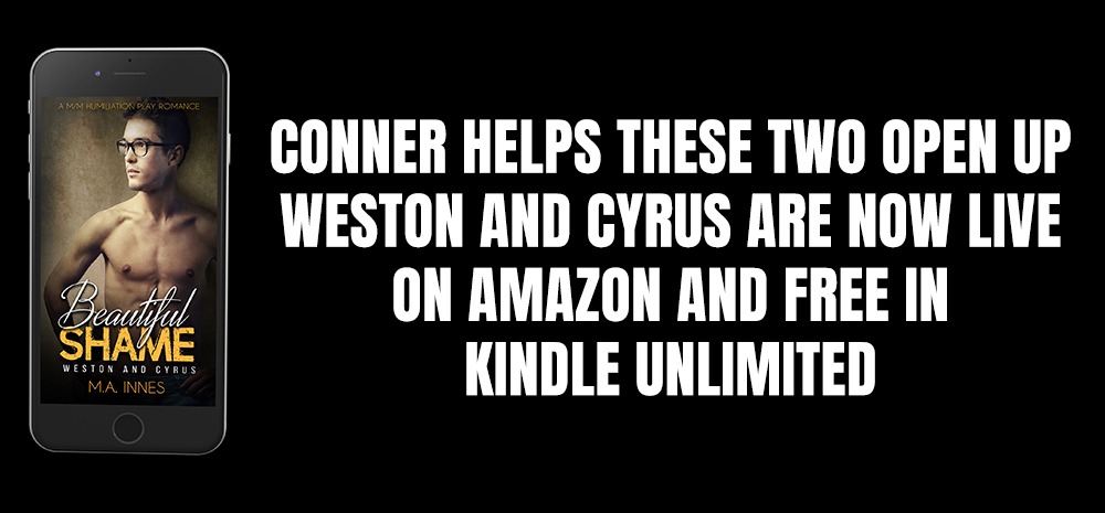 Conner Helps These Two Open Up - Weston and Cyrus are Now Live on Amazon and Free in Kindle Unlimited - blog post by Shaw Montgomery MA Innes