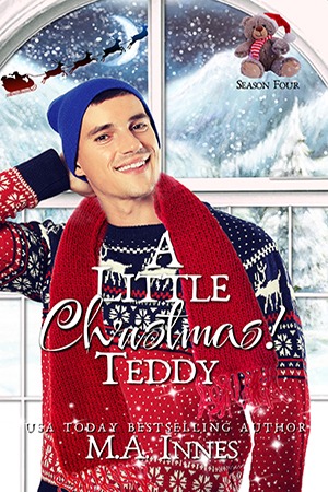 A Little Christmas: Teddy by MA Innes - Gay Romance Book Cover