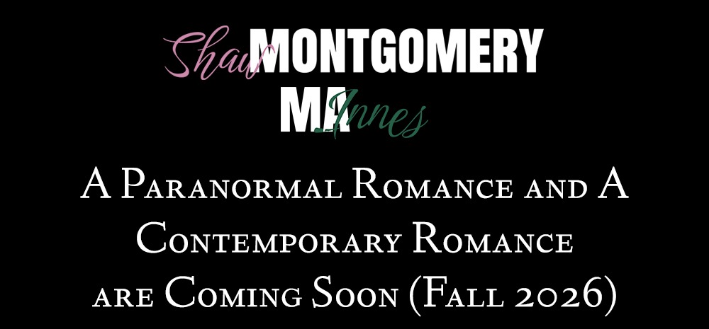 A Paranormal Romance and A Contemporary Romance are Coming Soon (Fall 2026) - blog post cover image Shaw Montgomery MA Innes - USA today best selling author of gay romance - mm romance - lgbtqia romance